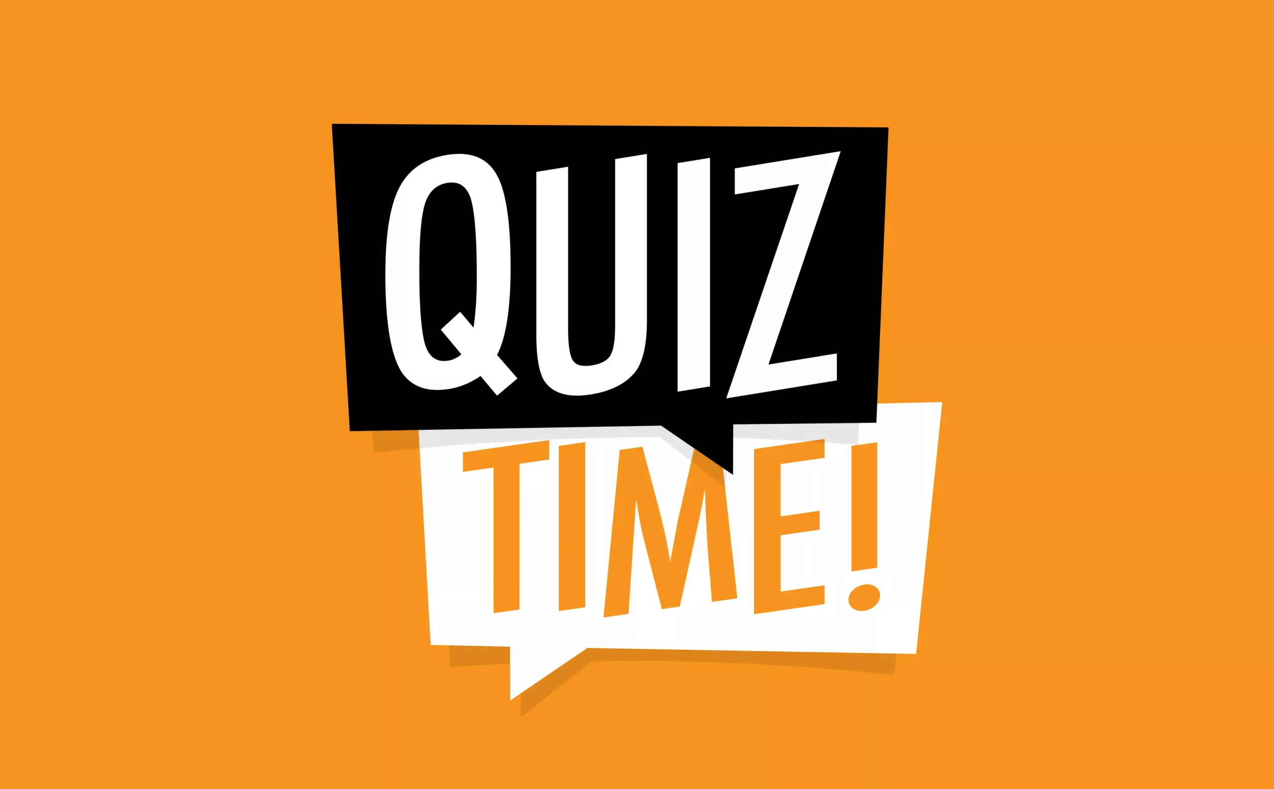 quiz time